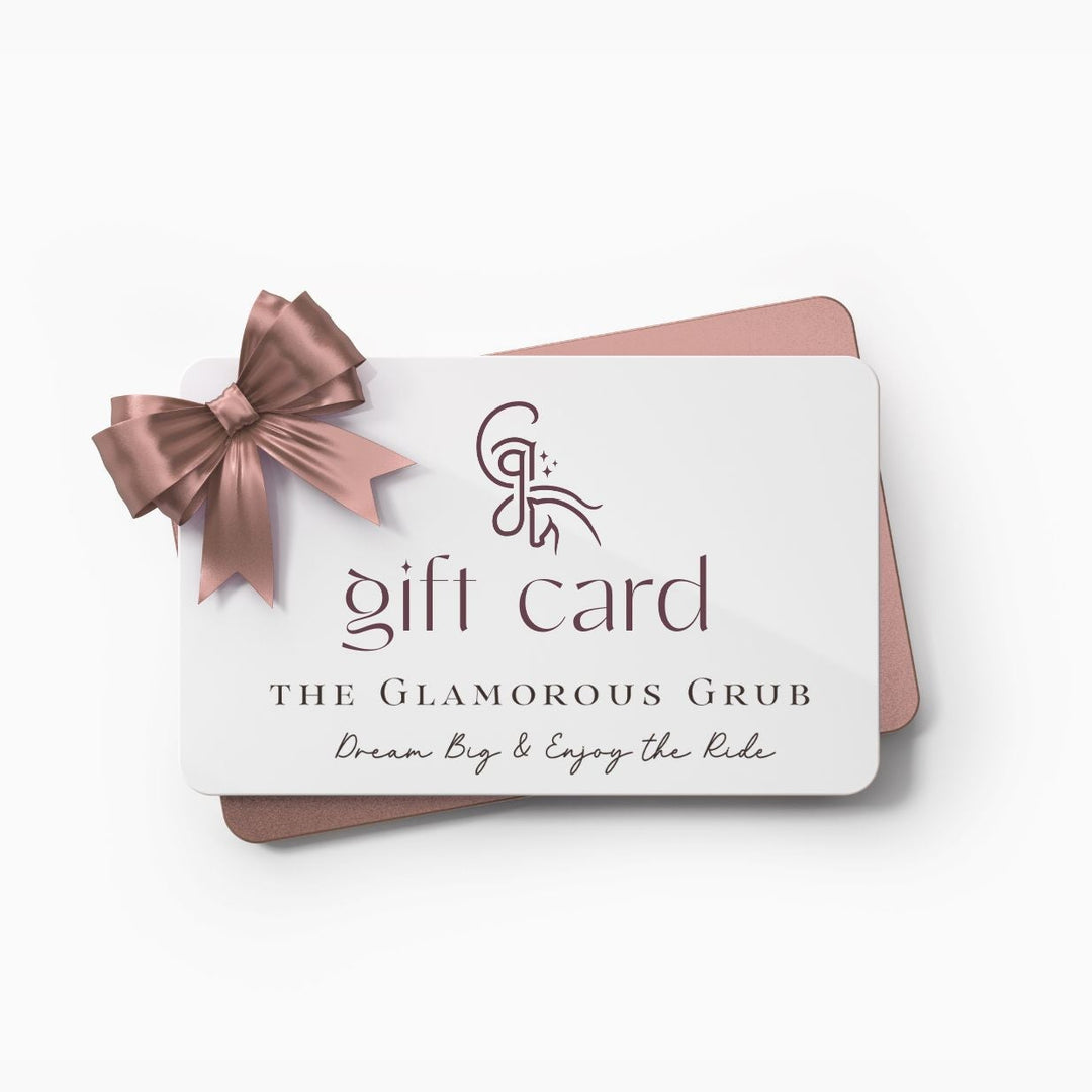 Glamorous Grub Gift Card