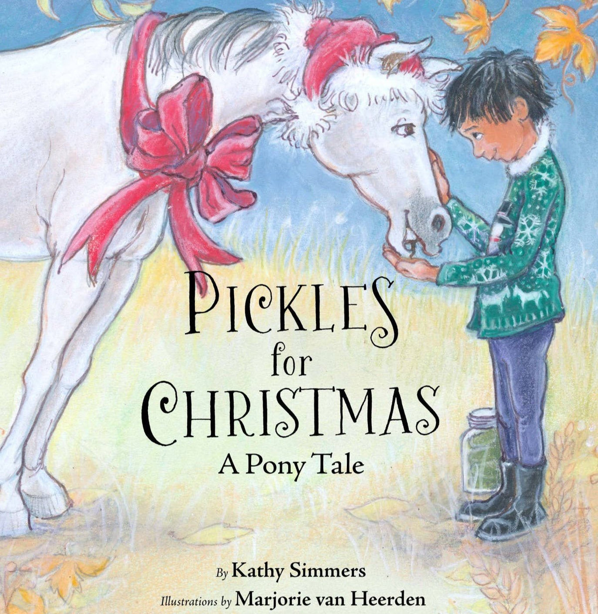 Pickles for Christmas: A Pony Tale - The Glamorous Grub